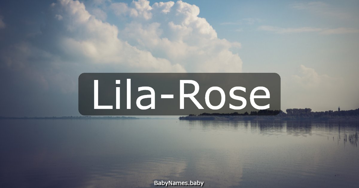 Lila-Rose