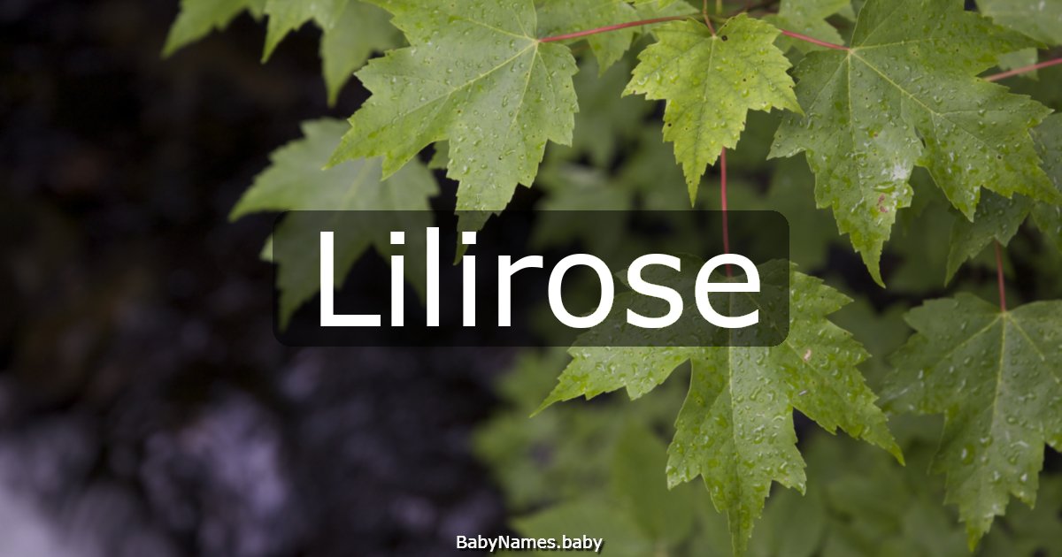 Lilirose