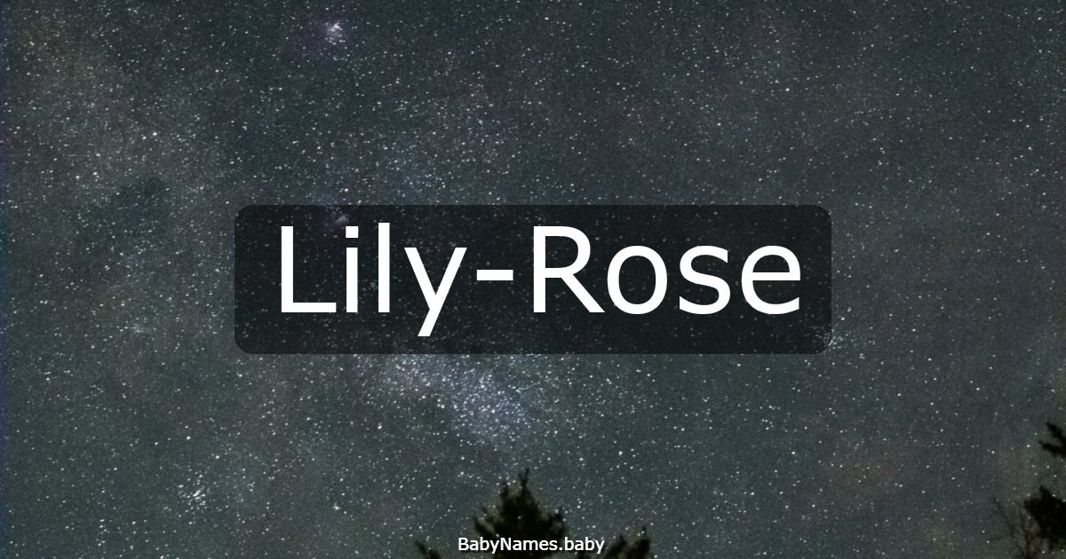 Lily-Rose