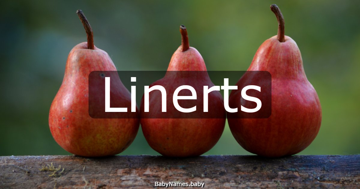 Linerts