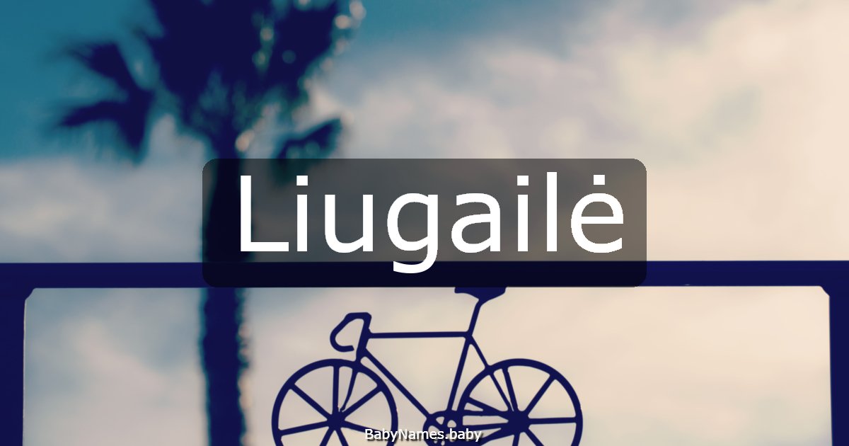 Liugailė