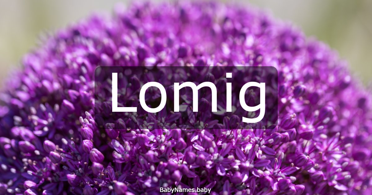 Lomig