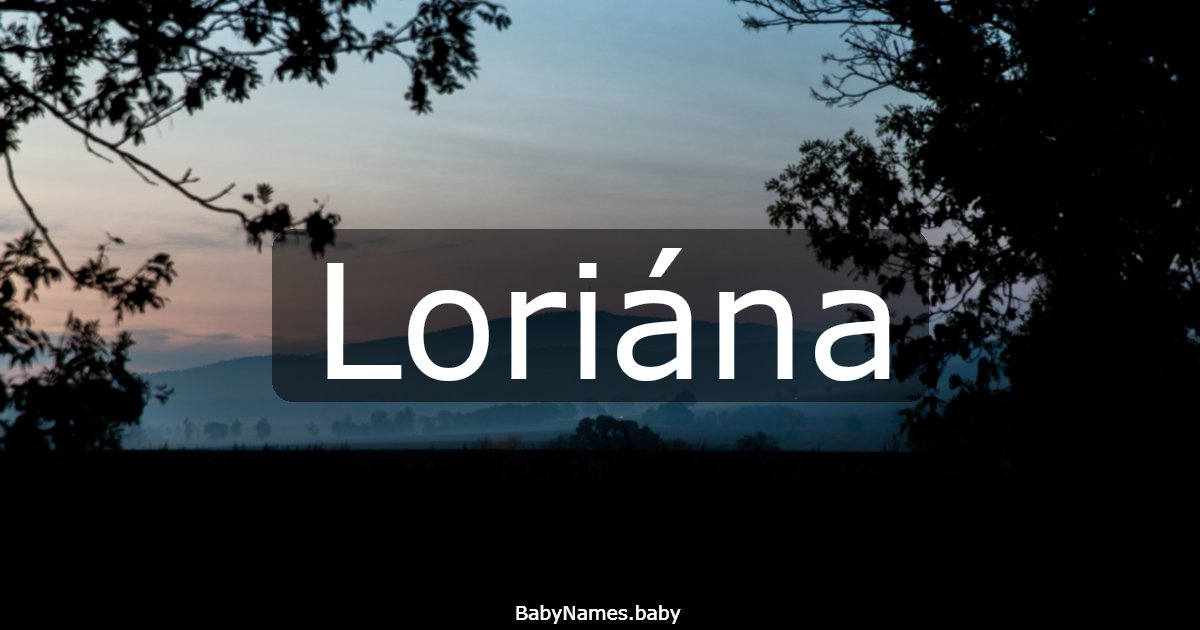 Loriána