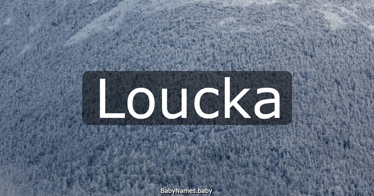 Loucka