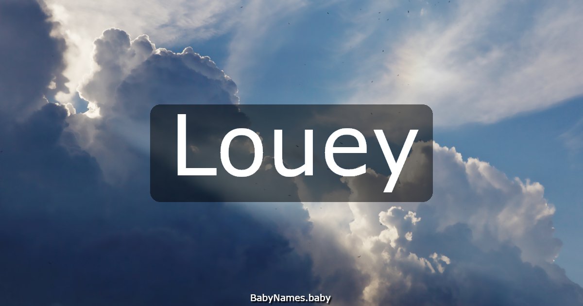 Louey