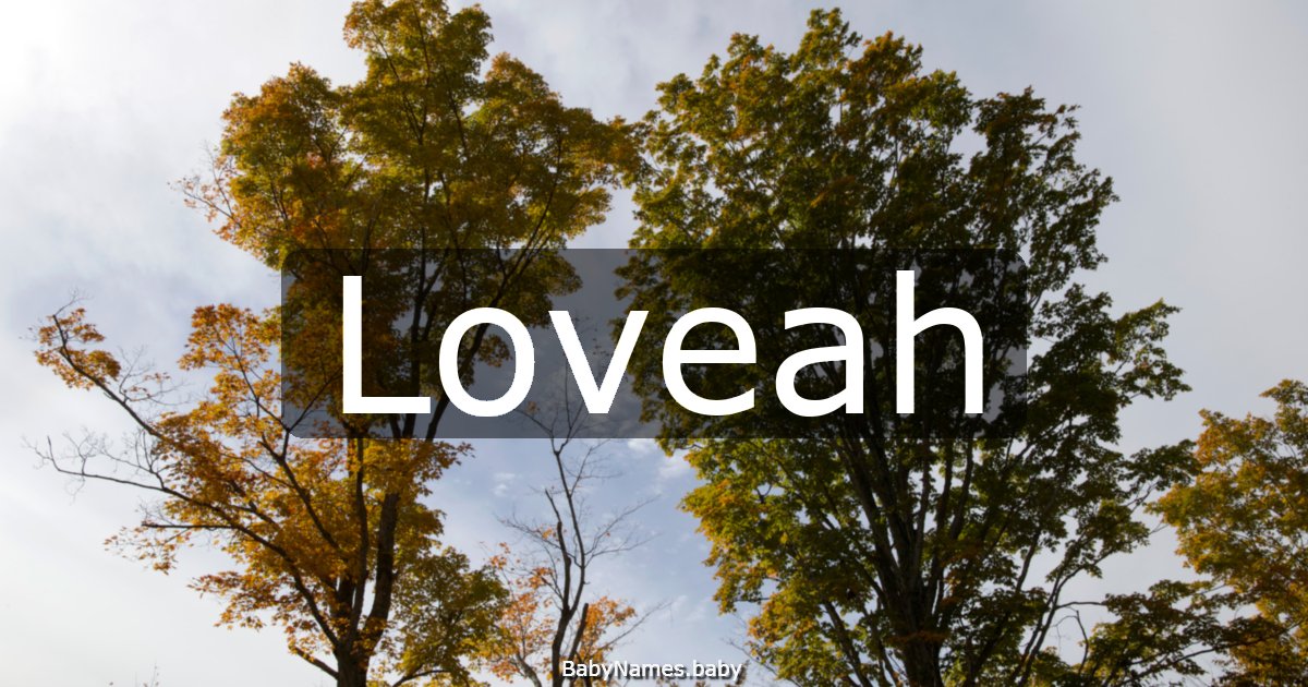 Loveah