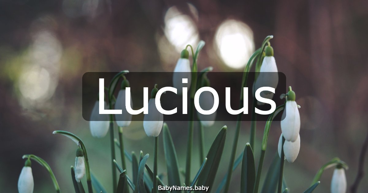 Lucious