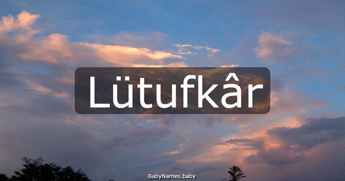 Lütufkâr