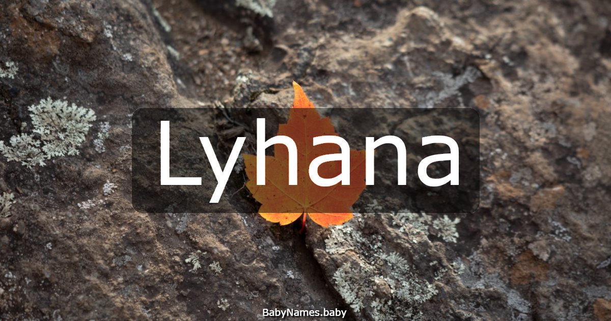 Lyhana