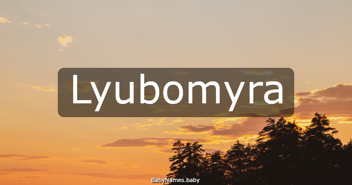 Lyubomyra