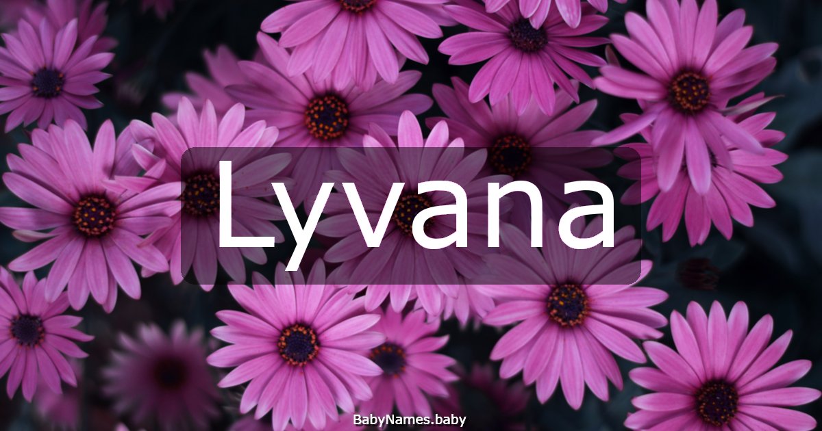 Lyvana