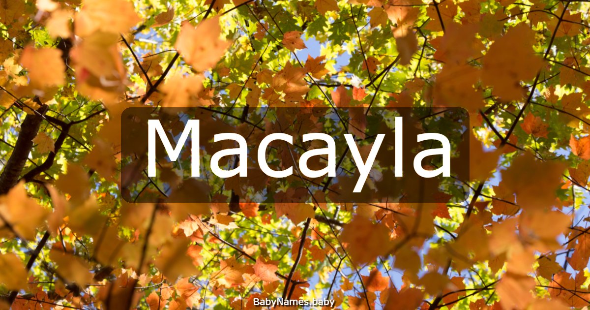 Macayla