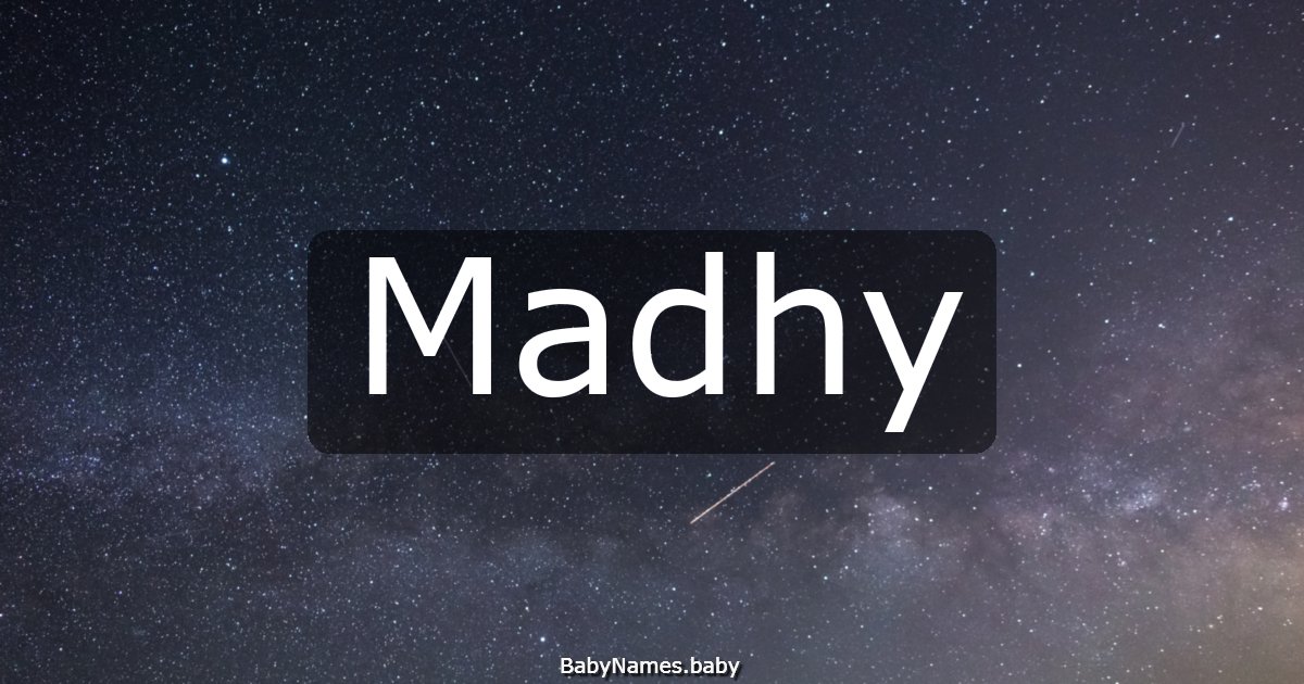 Madhy