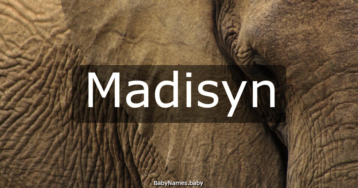 Madisyn