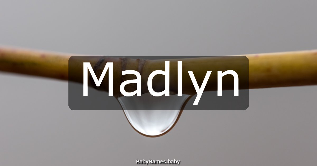 Madlyn