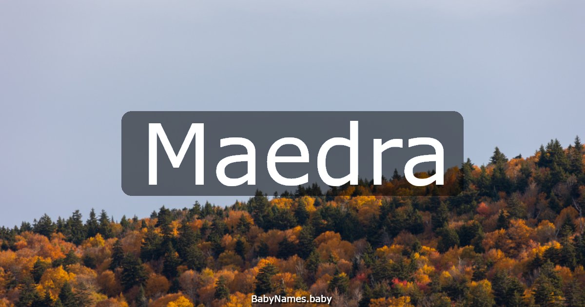 Maedra