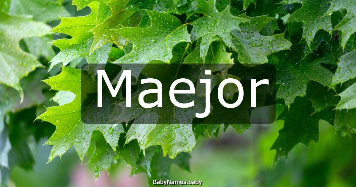 Maejor
