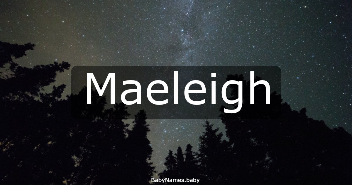 Maeleigh