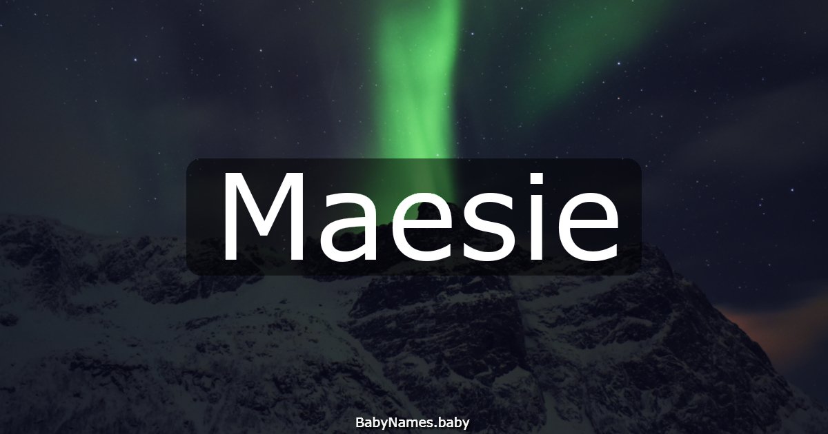 Maesie