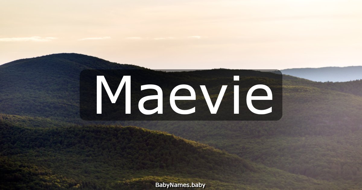 Maevie