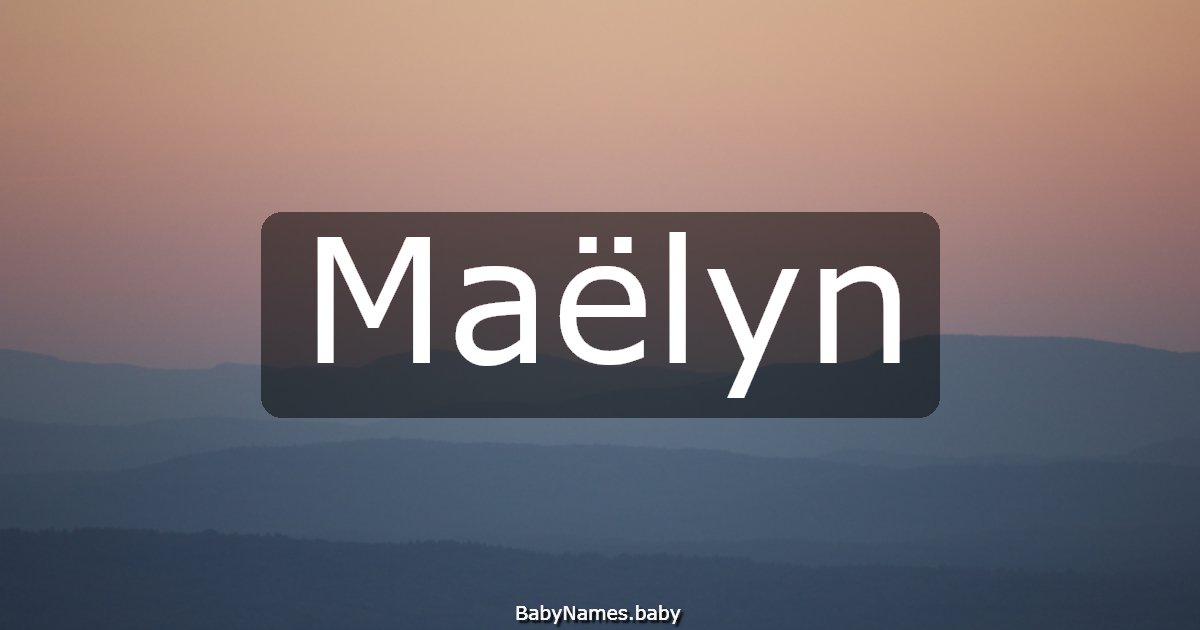Maëlyn