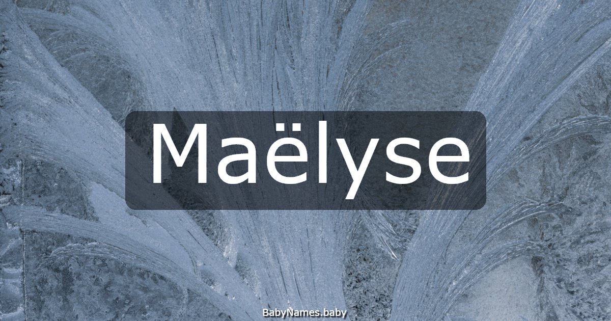 Maëlyse