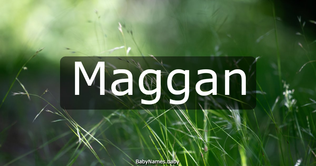 Maggan