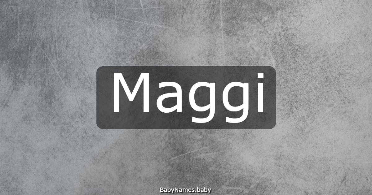 Maggi