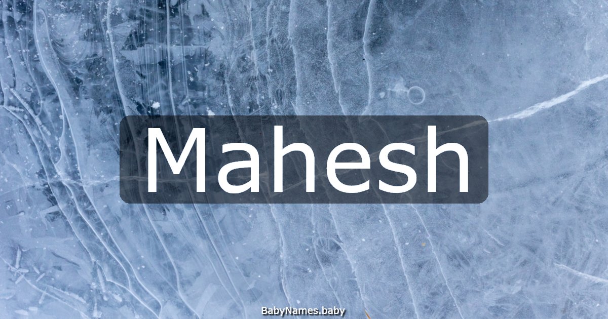 Mahesh