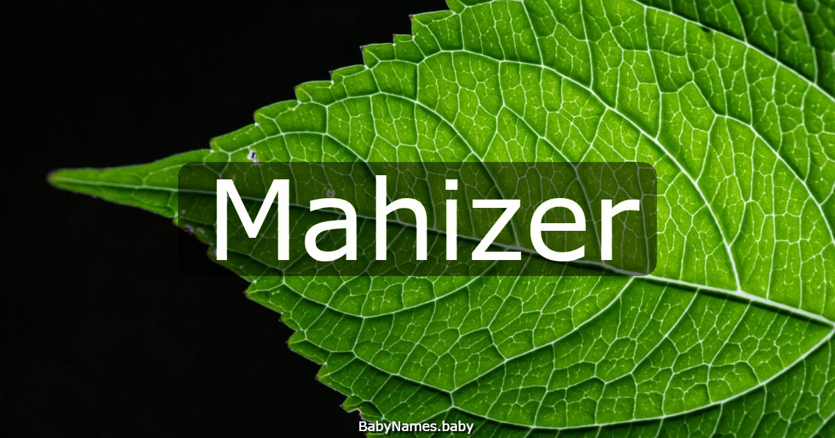 Mahizer