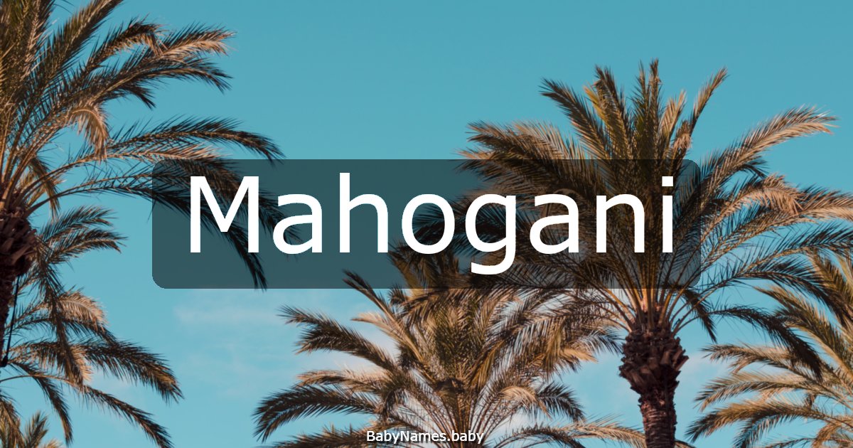 Mahogani