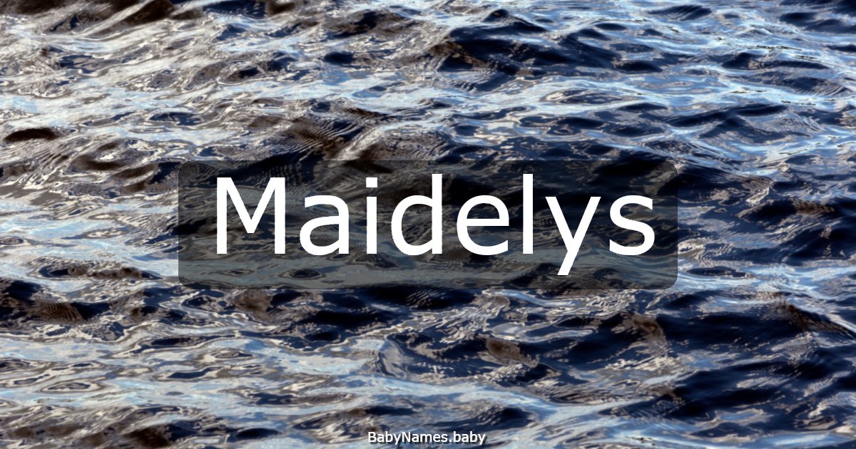 Maidelys