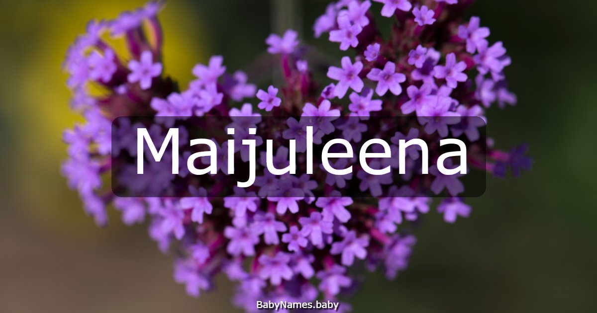 Maijuleena