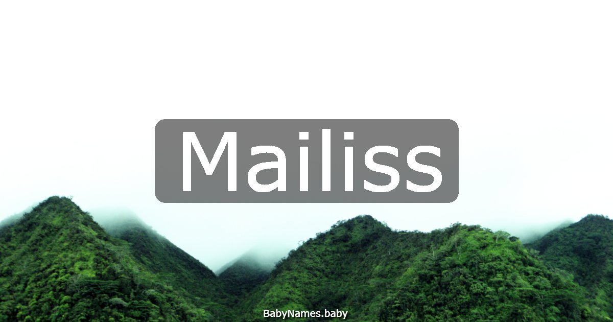 Mailiss