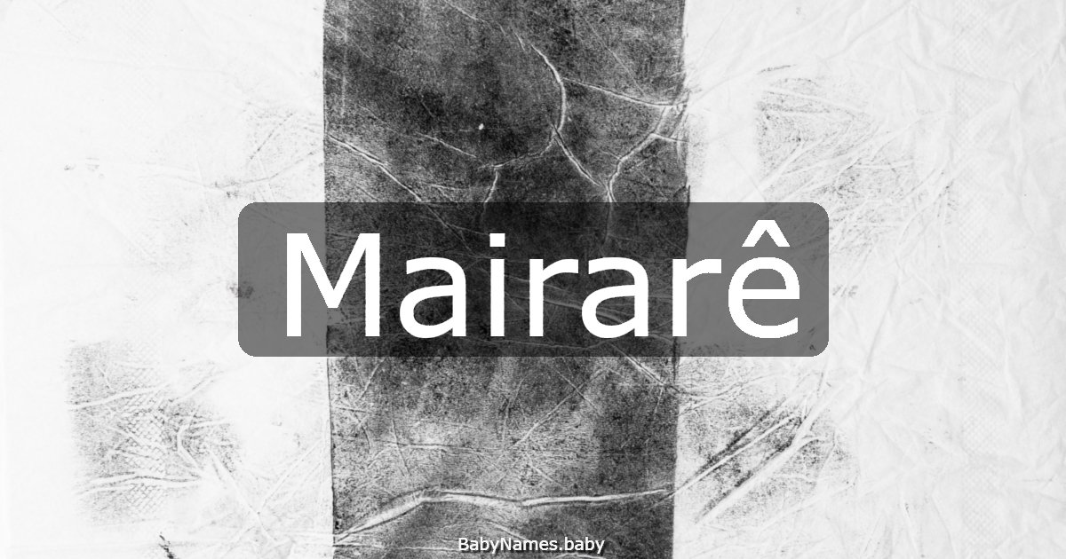 Mairarê