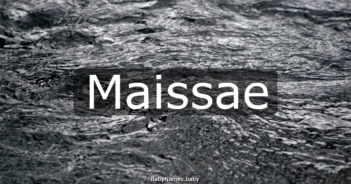 Maissae