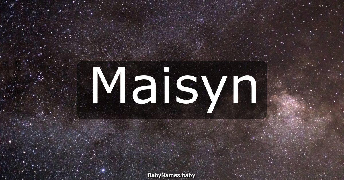 Maisyn