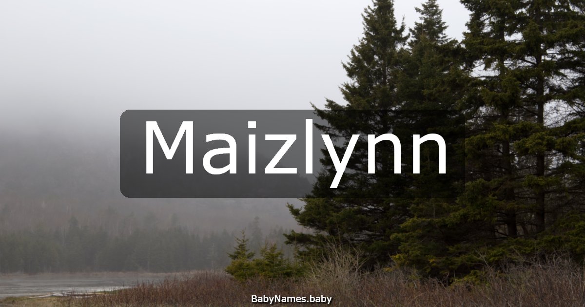 Maizlynn