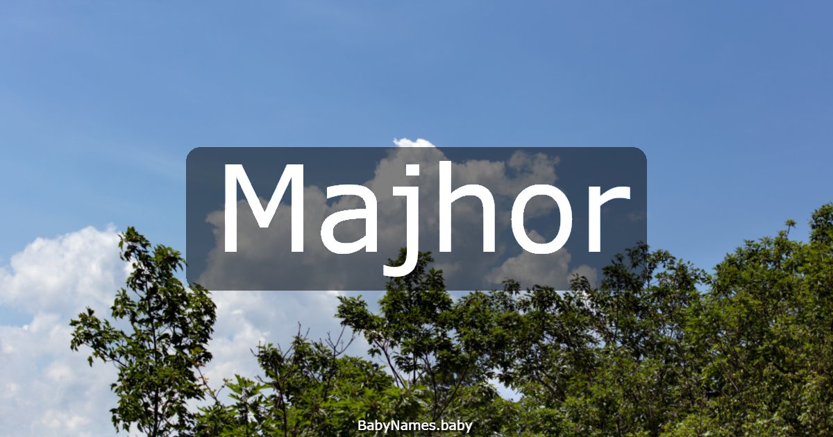 Majhor