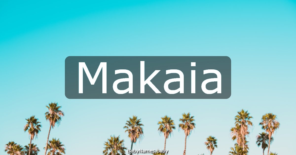 Makaia