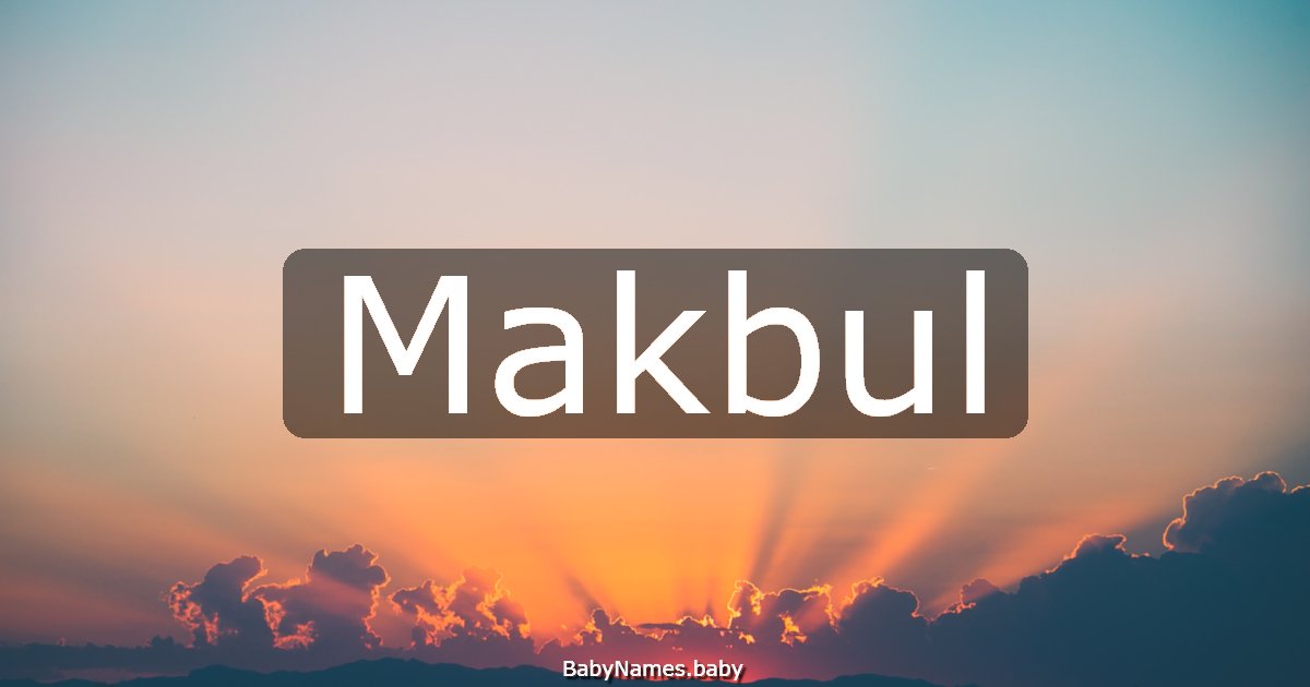 Makbul