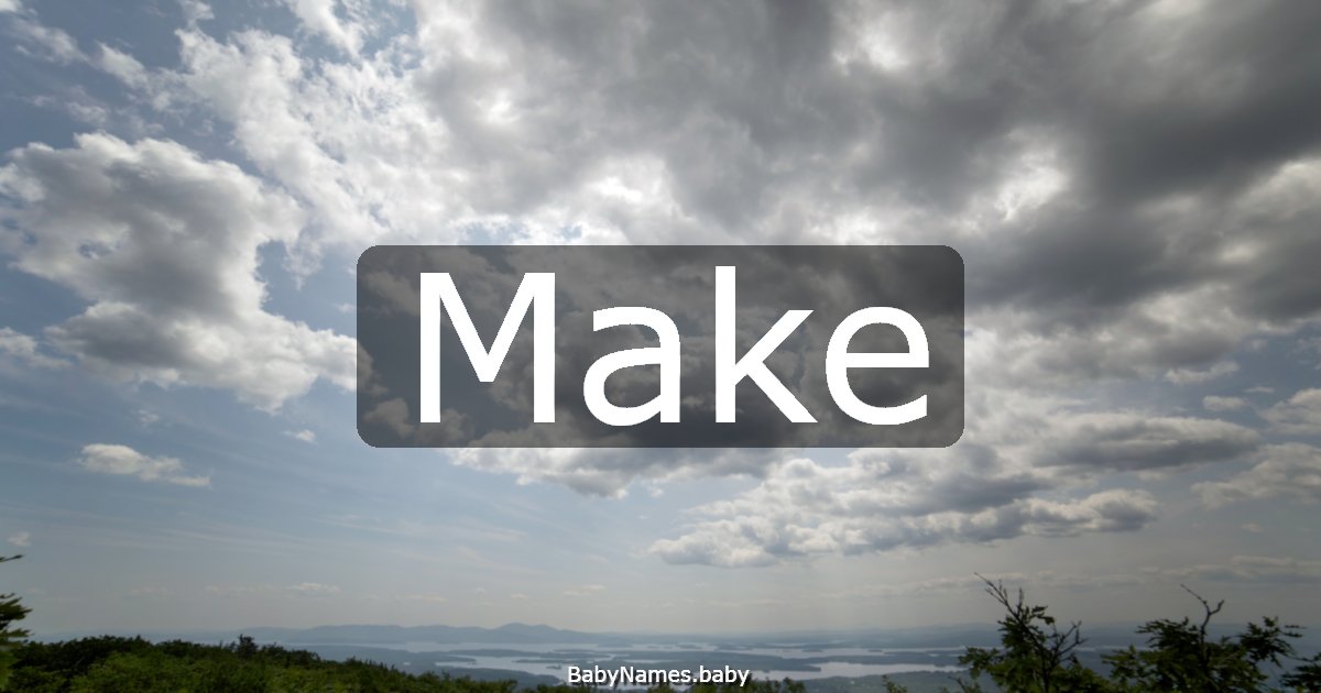 Make