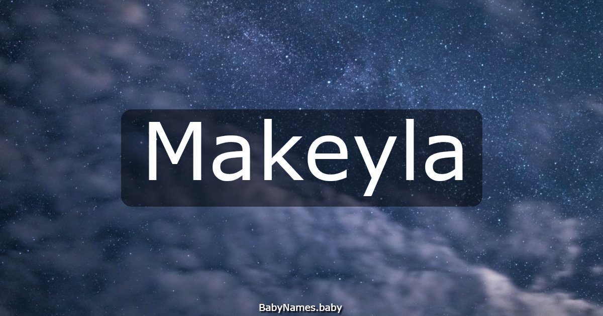 Makeyla