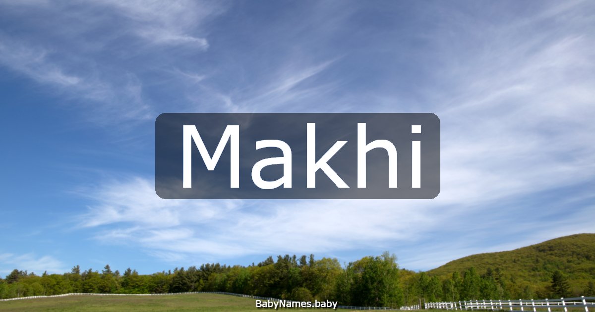 Makhi