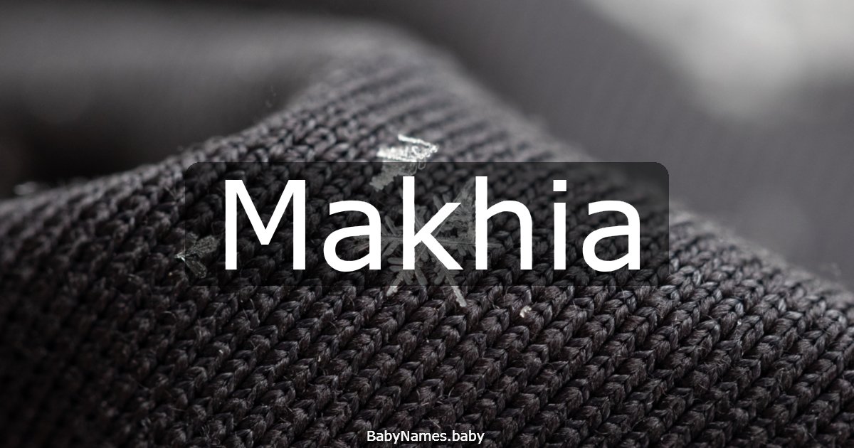 Makhia