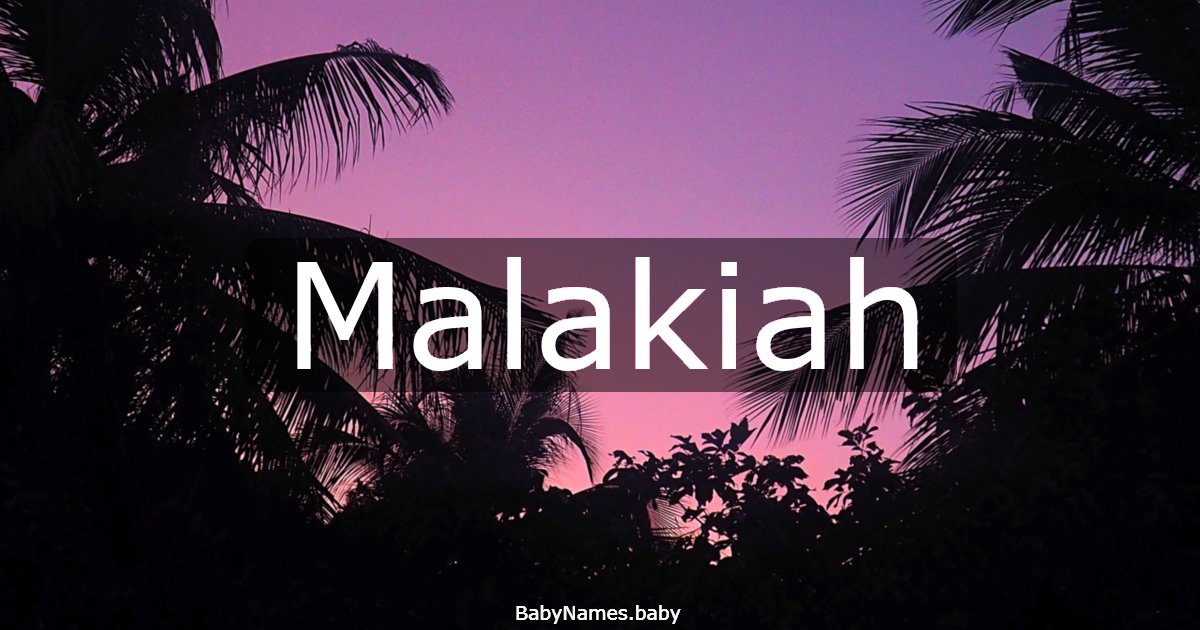 Malakiah