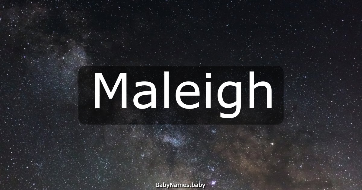 Maleigh