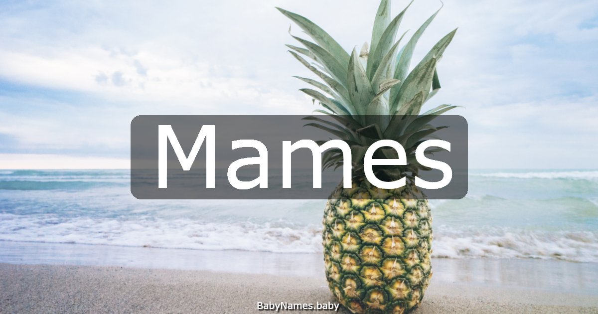 Mames