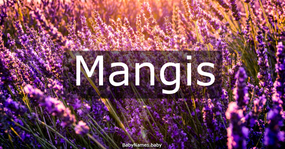 Mangis