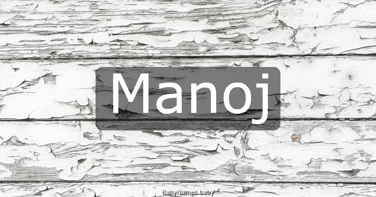 Manoj